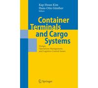 Kim - Container Terminals and Cargo Systems Design Operations Manag - P555z