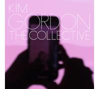 Kim Gordon The Collective (Vinyl) 12" Album (US IMPORT)