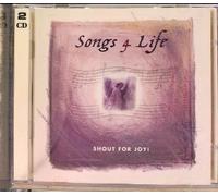 Kim Hill, Michael Card, The Imperials, Degarmo And Key,Steve Camp,Al Denson, Kathy Troccoli, Steven Curtis Chapman, Big Tent Revival, Sara Paulson , Various - Songs 4 Life: Shout for Joy