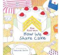 Kim Hyo-eun How We Share Cake Hardback Book in White Kim Hyo-eun White