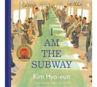 Kim Hyo-eun I Am the Subway Hardback Book Kim Hyo-eun Multicolor