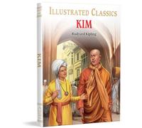 Kim : Illustrated Abridged Children Classics English Novel with Review Questions (Illustrated Classics)