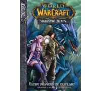 Kim, Jae-Hwan - Warcraft: Shadow Wing: The Dragons of Outland Vol. 1 (Tokyopop)