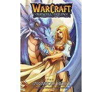 Kim, Jae-Hwan - Warcraft: The Sunwell Trilogy - Dragon Hunt, Book One: Dragon Hunt (Blizzard Manga)