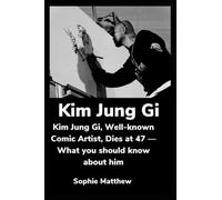 Kim Jung Gi Book: Kim Jung Gi, Well-known Comic Artist, Dies at 47 - What you should know about him