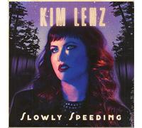 Kim Lenz - Slowly Speeding [VINYL]