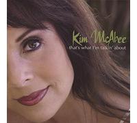 Kim McAbee - That's What I'm Talkin' About