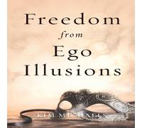 Kim Michaels Freedom from Ego Illusions Paperback Book Kim Michaels Multicolor