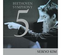 Kim & Orchestra Kanazawa - Beethoven: Symphony No. 5
