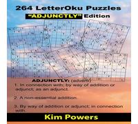 Kim Powers 264 LetterOku Puzzles "ADJUNCTLY" Edition: Letter Sudoku Brain Kim Powers Multicolor