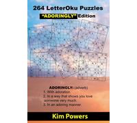 Kim Powers 264 LetterOku Puzzles "ADORINGLY" Edition: Letter Sudoku Brain Kim Powers Multicolor