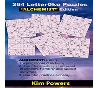 Kim Powers 264 LetterOku Puzzles "ALCHEMIST" Edition: Letter Sudoku Brain Kim Powers Multicolor
