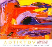 Kim Richmond Concert Jazz Orche Artistry: A Tribute to Stan Ke (CD) (US IMPORT)