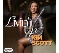 Kim Scott - Livin' It Up