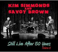 Kim Simmonds & Savoy Brown - Still Live After 50 Years Vol.2 (CD)