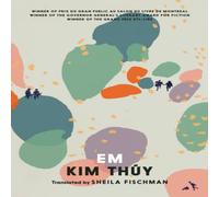 Kim Thuy Em Paperback Book Kim Thuy Multicolor