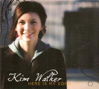 Kim Walker - Here Is My Song