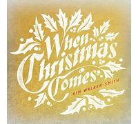 Kim Walker-Smith - When Christmas Comes [New CD]