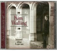 Kim Walling - KIM WALLING-BEYOND WHAT I CAN SEE