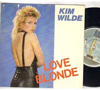 KIM WILDE - KIM WILDE - LOVE BLONDE - 7 inch vinyl / 45