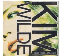 Kim Wilde - Never Trust A Stranger / Wotcha Gonna Do [7" Vinyl]