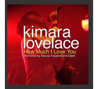Kimara Lovelace - How Much I Love You