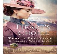 Kimberley Woodhouse The Heart`s Choice Paperback Book Kimberley Woodhouse Multicolor
