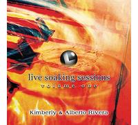 Kimberly and Alberto Rivera - Live Soaking Sessions Vol 1