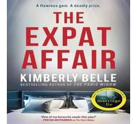Kimberly Belle EXPAT AFFAIR PB Paperback Book Kimberly Belle Multicolor
