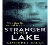 Kimberly Belle Stranger In The Lake Paperback Book Kimberly Belle Multicolor