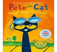 Kimberly Dean Pete the Cat & his Magic Sunglasses Paperback Book Kimberly Dean Multicolor
