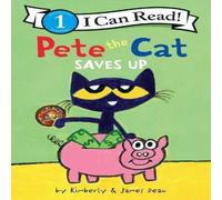 Kimberly Dean Pete the Cat Saves Up Paperback Book Kimberly Dean Multicolor