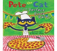 Kimberly Dean Pete the Cat & the Perfect Pizza Party Book Kimberly Dean Multicolor