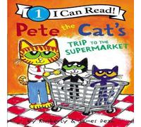 Kimberly Dean Pete the Cat's Trip to the Supermarket Paperback Book Kimberly Dean Multicolor