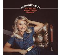 "I'll Tell You What's Gonna Happen" by Kimberly Kelly CD Album