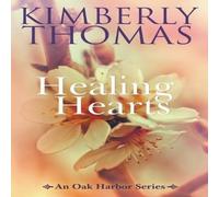 Kimberly Thomas Healing Hearts Paperback Book Kimberly Thomas Multicolor