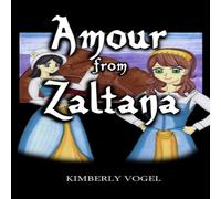 Kimberly Vogel Amour from Zaltana Paperback Book Kimberly Vogel Multicolor