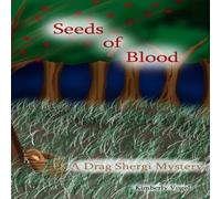 Kimberly Vogel Seeds of Blood: A Drag Shergi Mystery Paperback Book Kimberly Vogel Multicolor