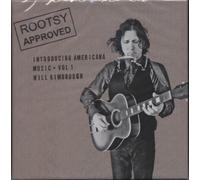 Kimbrough Will - Rootsy Approved - Introducing Americana