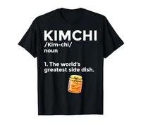 Kimchi Noun The World's Greatest Side Dish Funny Korean T-Shirt