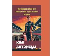Kimi Antonelli Biography: The youngest driver in F1 history to take a pole position in sprint