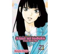 Kimi ni Todoke: From Me to You, Vol. 21