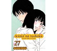 Kimi ni Todoke: From Me to You, Vol. 27
