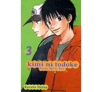 Kimi ni Todoke: From Me to You, Vol. 3 : Volume 3