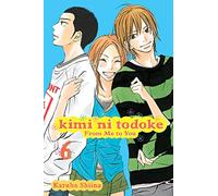 Kimi ni Todoke: From Me to You, Vol. 6