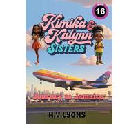 Kimika & Kalynn: Sisters - Journey to Jamaica