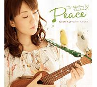 Kimiko Wakiyama - The Whistling Paradise 2 (Peace) [Japan CD] VICL-64592