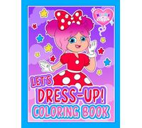 Kimmi The Clown Let's Dress-Up! Coloring Book