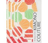 Kimono Couture: The Beauty of Chiso