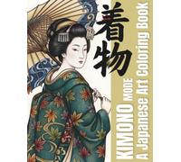 KIMONO MODE: A Japanese Art Coloring Book
